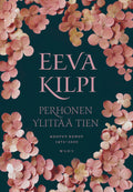Kansikuva Eeva Kilven kirjasta Perhonen ylittää tien. 